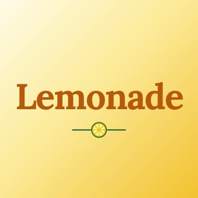 Lemonade.